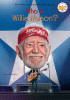 Who is Willie Nelson?