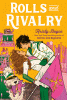Rolls and rivalry