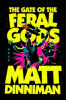 The gate of the feral gods