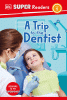 A trip to the dentist