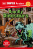 Deadly dinosaurs