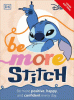 Be more Stitch : be more positive, happy, and confident every day
