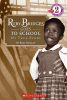 Ruby Bridges goes to school : my true story