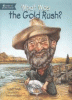 What was the Gold Rush?