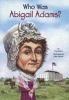 Who was Abigail Adams?