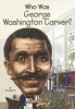 Who was George Washington Carver?