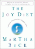 The joy diet : 10 daily practices for a happier life