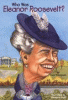 Who was Eleanor Roosevelt?
