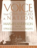 The voice that challenged a nation : Marian Anderson and the struggle for equal rights