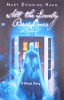 All the lovely bad ones : a ghost story