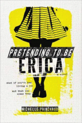 Pretending to be Erica : a novel