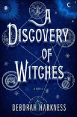 A discovery of witches : [a novel]