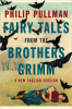 Fairy tales from the Brothers Grimm : a new Englis...