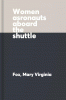 Women astronauts : aboard the shuttle
