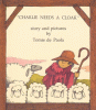 Charlie needs a cloak
