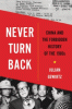 Never turn back : China and the forbidden history of the 1980s