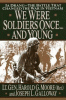 Book cover of We were young once and Soldiers