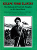 Escape from slavery : the boyhood of Frederick Douglass in his own words