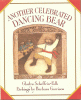 Another celebrated dancing bear