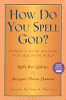 How do you spell God? : answers to the big questio...