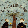 So say the little monkeys