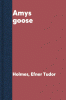 Amy's goose