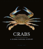 Crabs : a global natural history