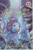 Rainbow Fish : the dangerous deep