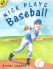 Nick plays baseball