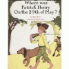 Where was Patrick Henry on the 29th of May?