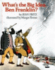What's the big idea, Ben Franklin?