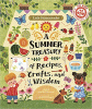 A summer treasury of recipes, crafts, and wisdom