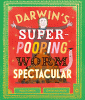 Darwin's super-pooping worm spectacular