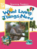 What living things need