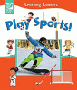Play sports!