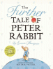 The further tale of Peter Rabbit