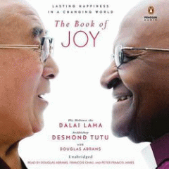 The book of joy : lasting happiness in a changing world