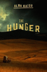 The hunger : a novel