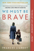 We must be brave