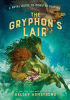 A Royal Guide To Monster Slaying. 2 The Gryphon's Lair