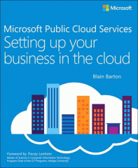 Microsoft public cloud services : setting up your business in the cloud