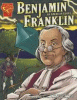 Graphic library. Graphic biographies . Benjamin Franklin : an American genius