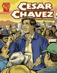 Cesar Chavez : fighting for farmworkers