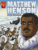 Graphic library. Graphic biographies . Matthew Henson : Arctic adventurer