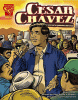 Cesar Chavez : lucha por los trabajadores del camp...