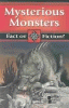 Mysterious monsters
