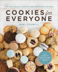 Cookies for everyone : 99 deliciously customizable bakeshop recipes