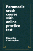Paramedic crash course