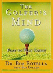 The golfer's mind : play to play great