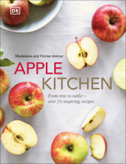 Apple kitchen : from tree to table - over 70 inspired recipes